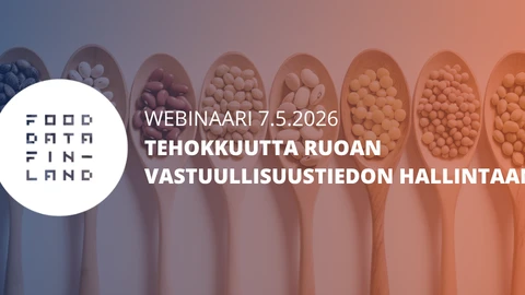 Webinaari: Tehokkuutta ruoan vastuullisuustiedon hallintaan