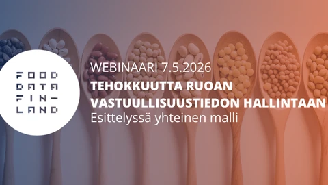 Tehokkuutta ruoan vastuullisuustiedon hallintaan – esittelyssä yhteinen malli