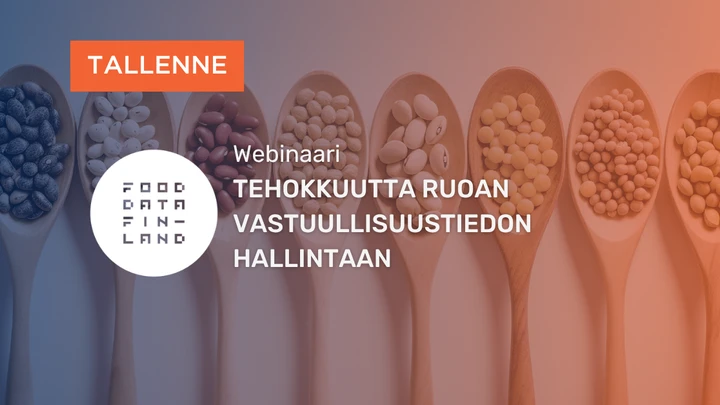 Webinaaritallenne: Tehokkuutta ruoan vastuullisuustiedon hallintaan
